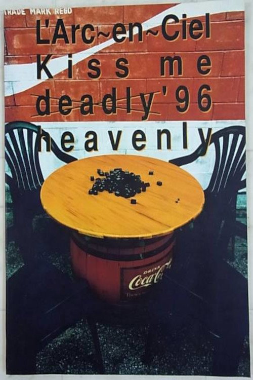 L'Arc～en～Ciel Kiss me heavenly deadly '96 REVENGE Poster
