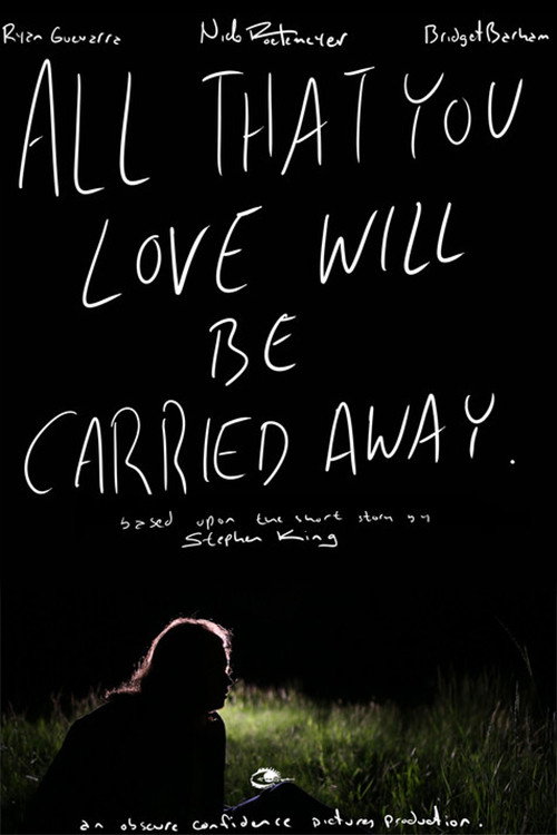 All That You Love Will Be Carried Away Poster