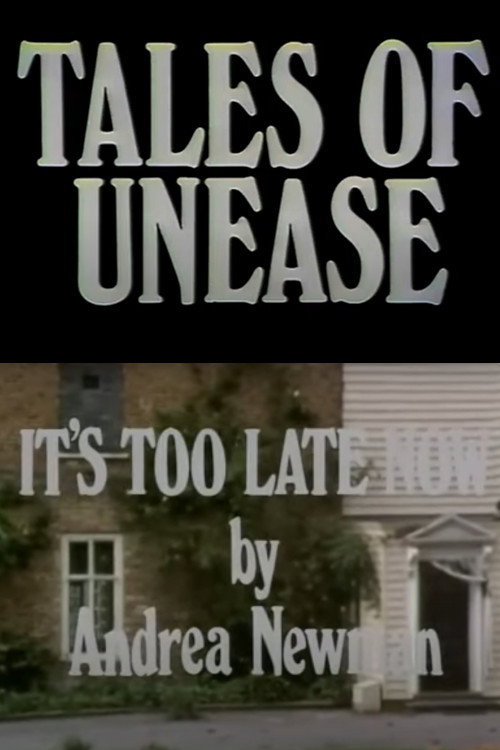 It’s Too Late Now Poster