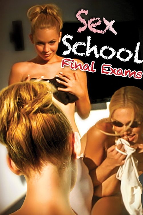 Sex School: Final Exams Poster