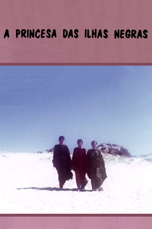 A Princesa das Ilhas Negras Poster