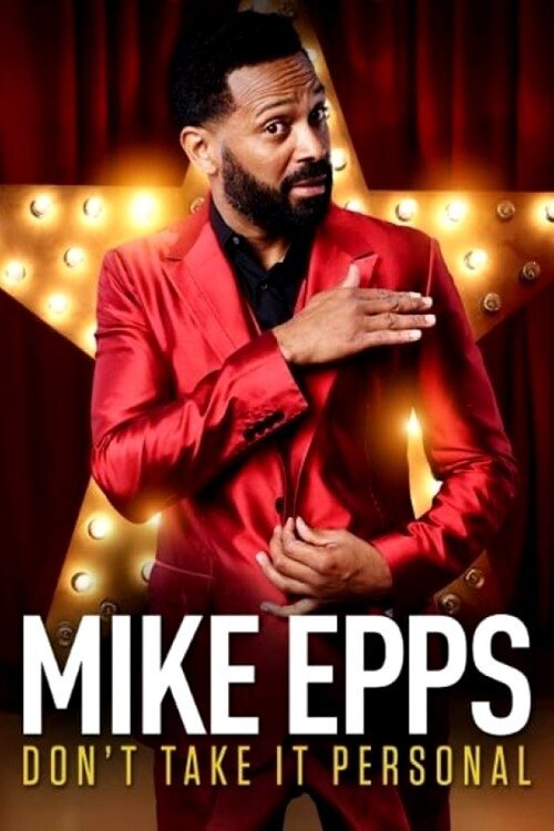 Mike Epps: Don't Take It Personal Poster