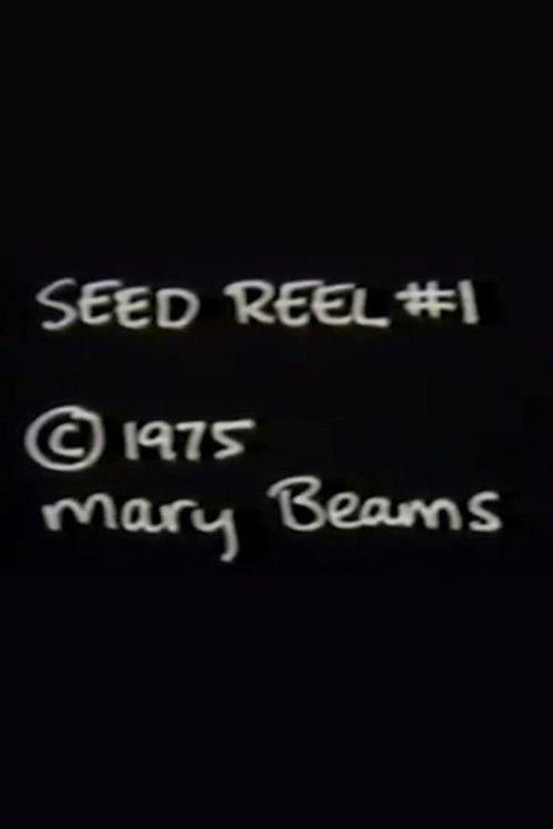 Seed Reel #1 Poster