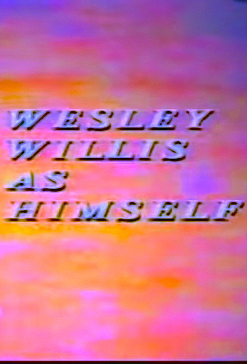 Wesley Willis As Himself Poster
