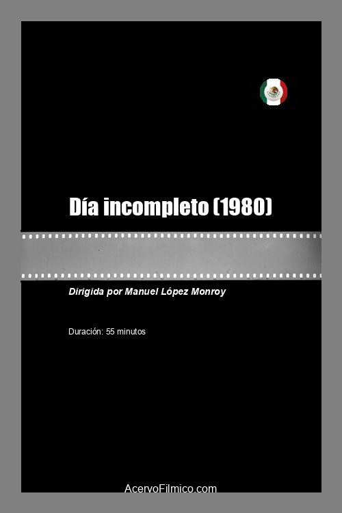 Día incompleto Poster