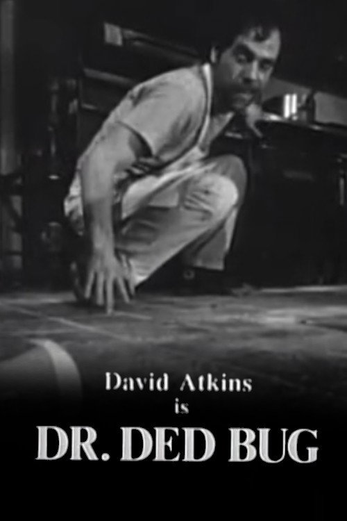 Dr. Ded Bug Poster