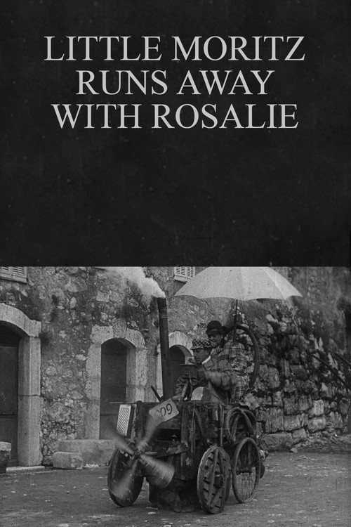 Little Moritz Runs Away With Rosalie Poster