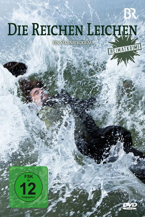 Wealthy Corpses: A Crime Story from Starnberg Poster