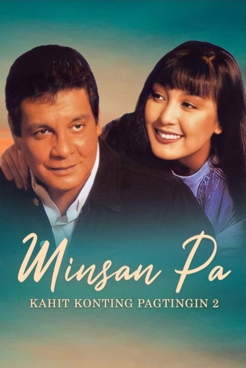 Minsan Pa: Kahit Konting Pagtingin 2 Poster