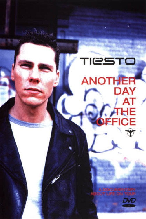 Tiësto: Another Day at the Office Poster