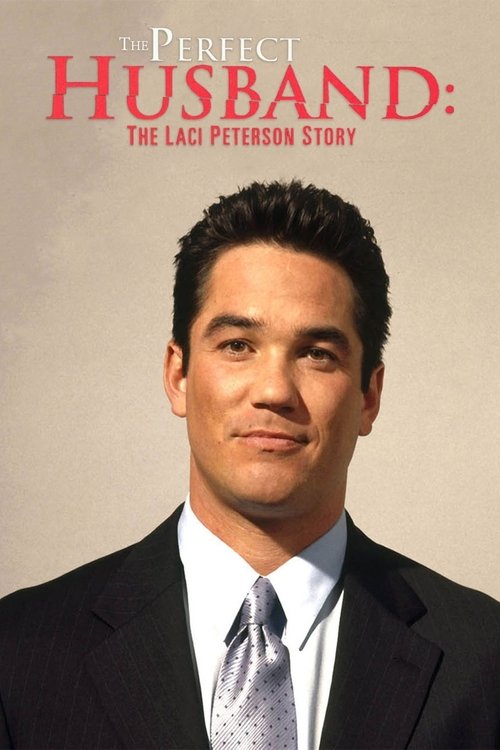 The Perfect Husband: The Laci Peterson Story Poster