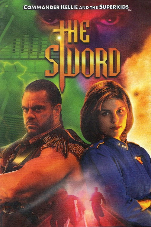 Commander Kellie & the Superkids: The Sword Poster