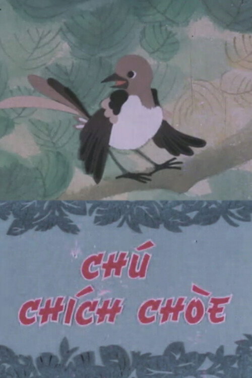 Chú Chích Chòe Poster