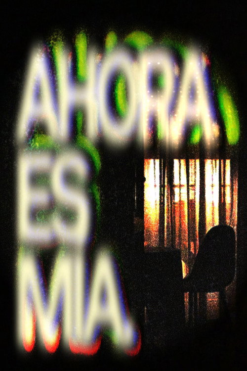 AHORA ES MÍA. Poster