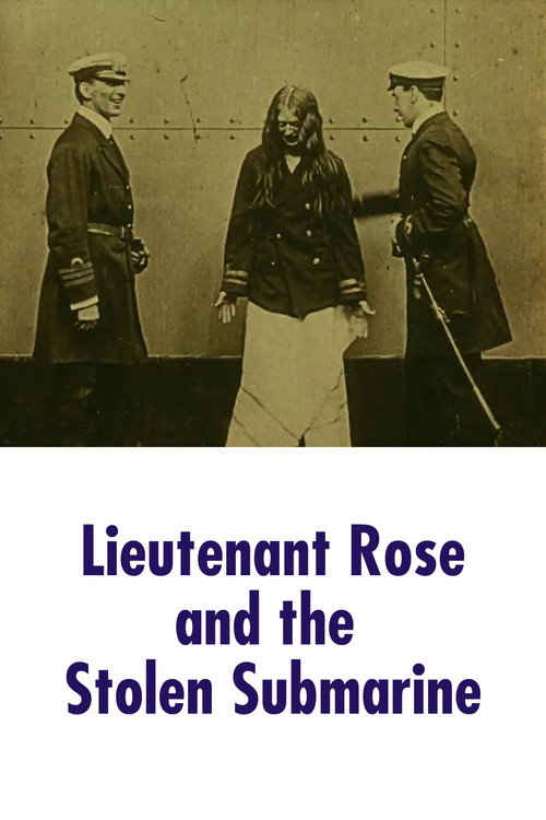 Lieutenant Rose and the Stolen Submarine Poster