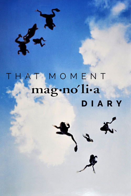 That Moment: Magnolia Diary Poster