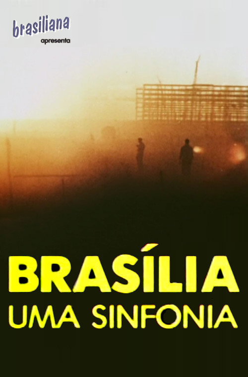 Brasília, Uma Sinfonia Poster