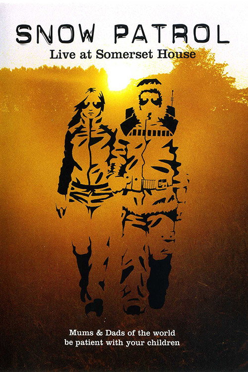 Snow Patrol - Live at Somerset House Poster