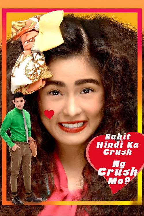 Why Your Crush Doesn't Have a Crush on You? Poster