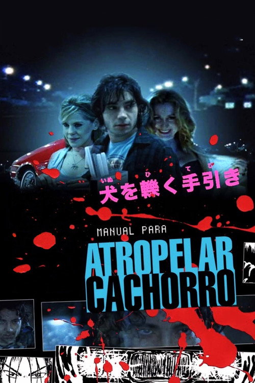 Manual para Atropelar Cachorro Poster