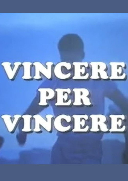 Vincere per vincere Poster