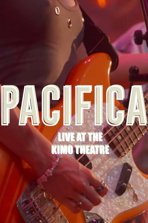 Pacifica: Live at the KiMo Theatre Poster