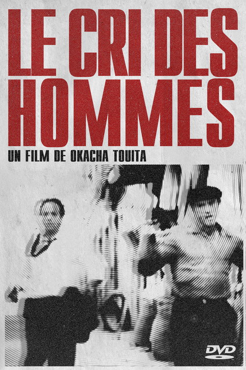 Le Cri des hommes Poster