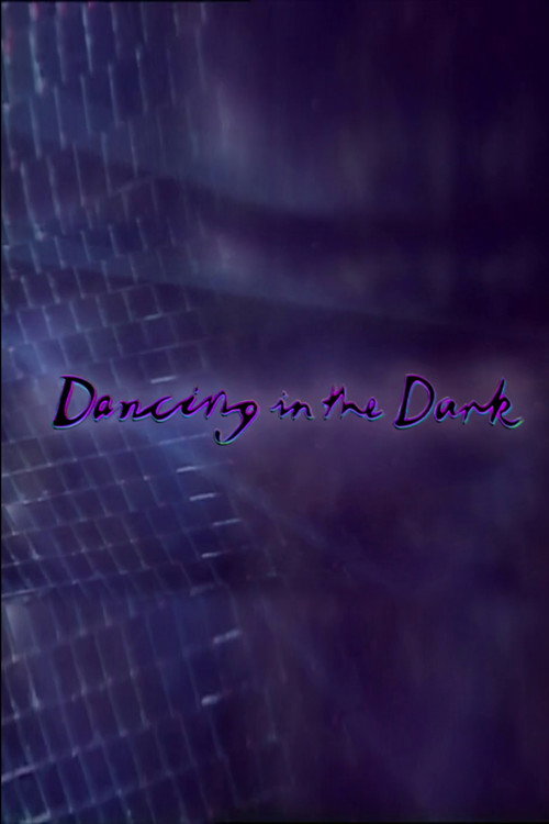 Dancing In The Dark Poster