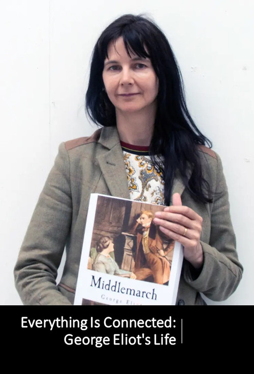 Everything Is Connected: George Eliot's Life Poster