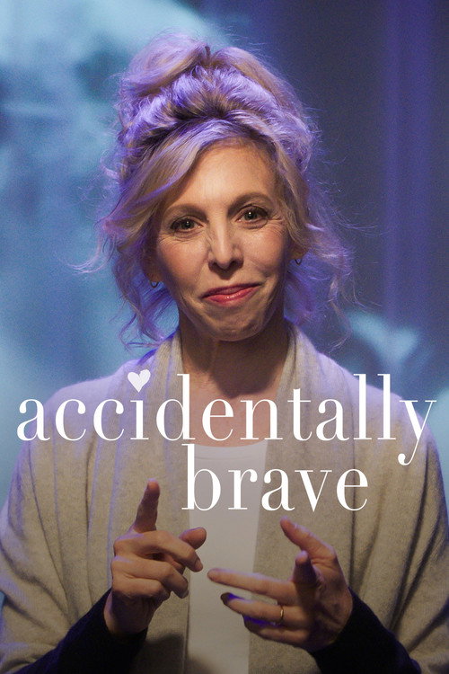 Accidentally Brave Poster