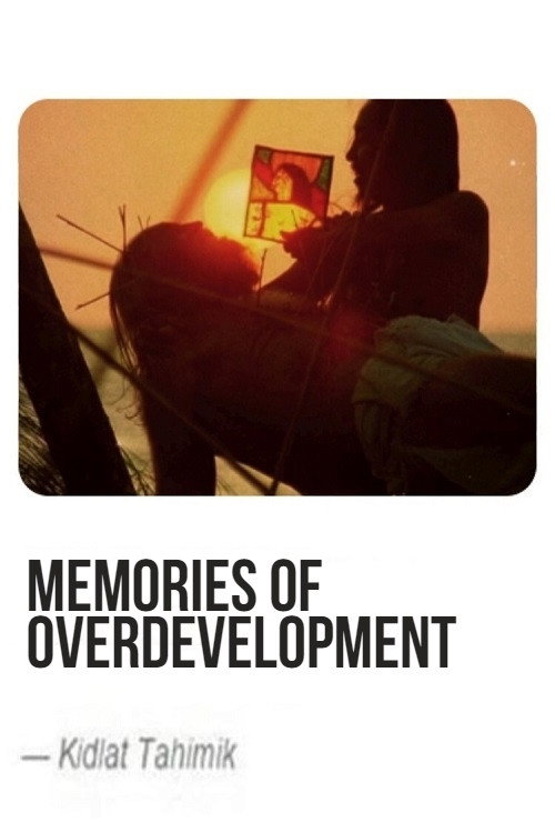Memories of Overdevelopment Poster