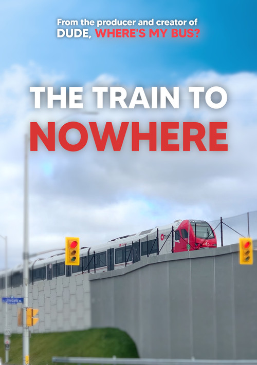 The Train to Nowhere Poster