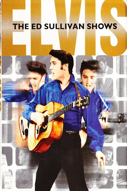 Elvis: The Ed Sullivan Shows Poster