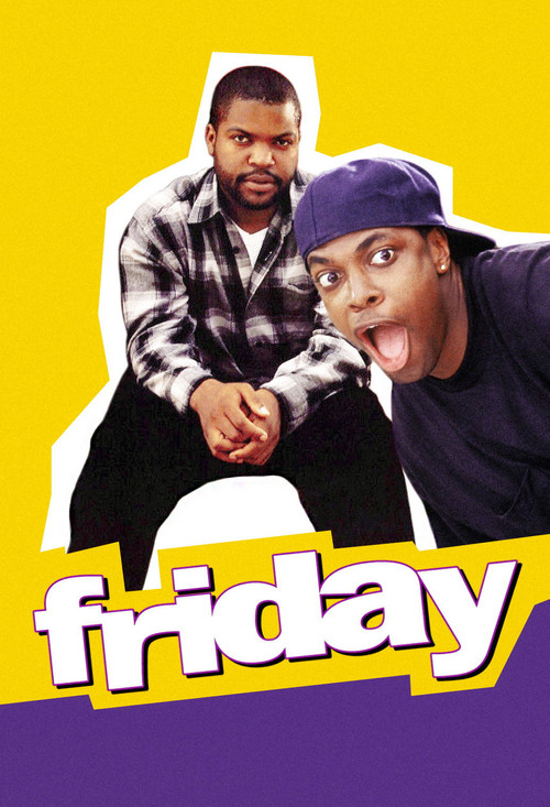 ‘Friday’ Straight Up Poster