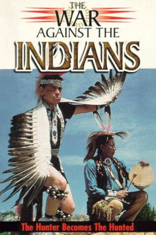 The War Against the Indians Poster