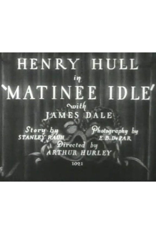 Matinee Idle Poster
