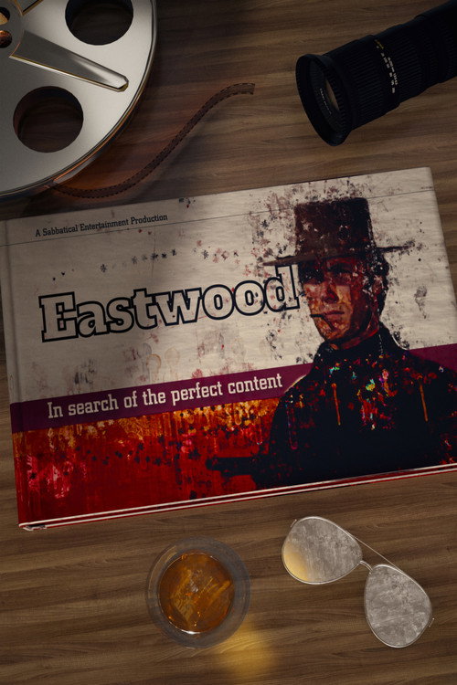 Eastwood: The Life of a Hollywood Legend Poster