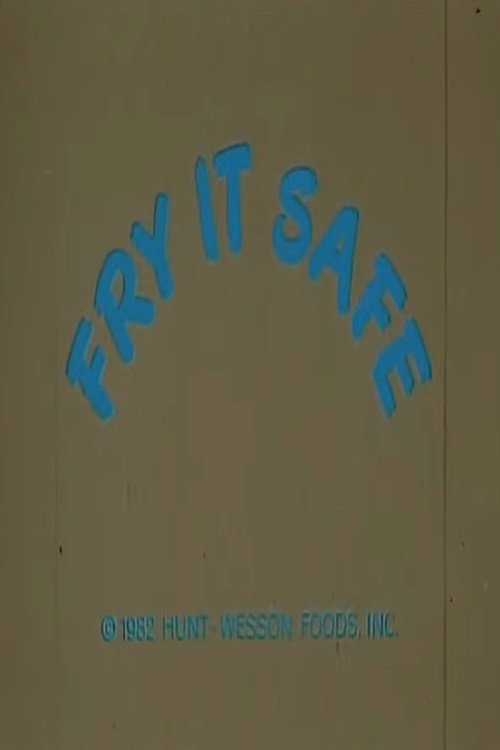 Fry It Safe Poster