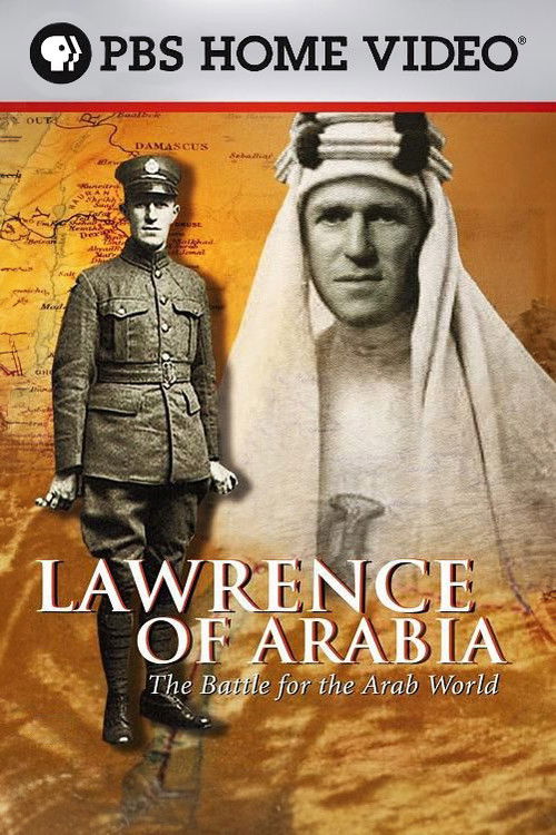 Lawrence of Arabia: The Battle for the Arab World Poster
