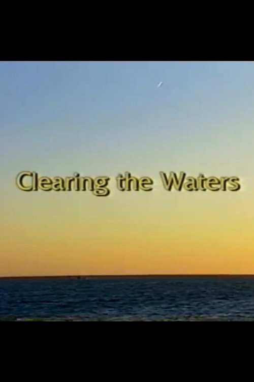 Clearing the Waters Poster