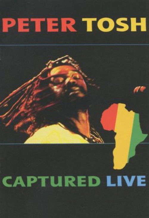 Peter Tosh - Captured Live Poster