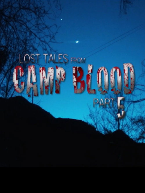 Lost Tales From Camp Blood - Part 5 Poster