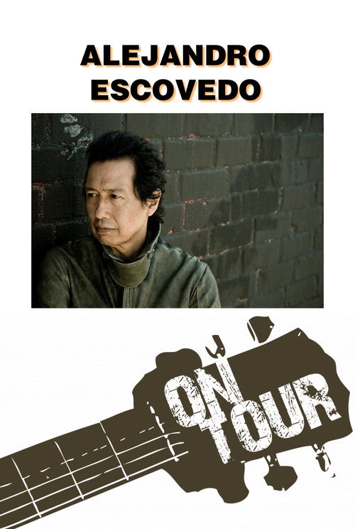 On Tour: Alejandro Escovedo Poster