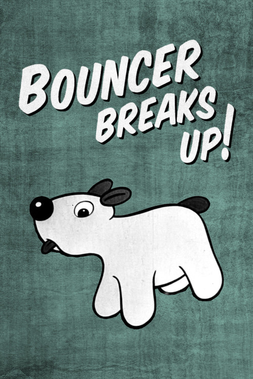 Bouncer Breaks Up! Poster