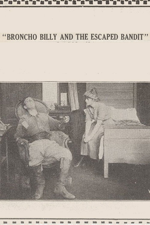 Broncho Billy and the Escaped Bandit Poster