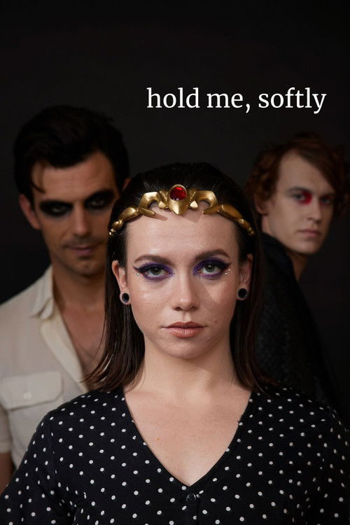Hold Me, Softly Poster