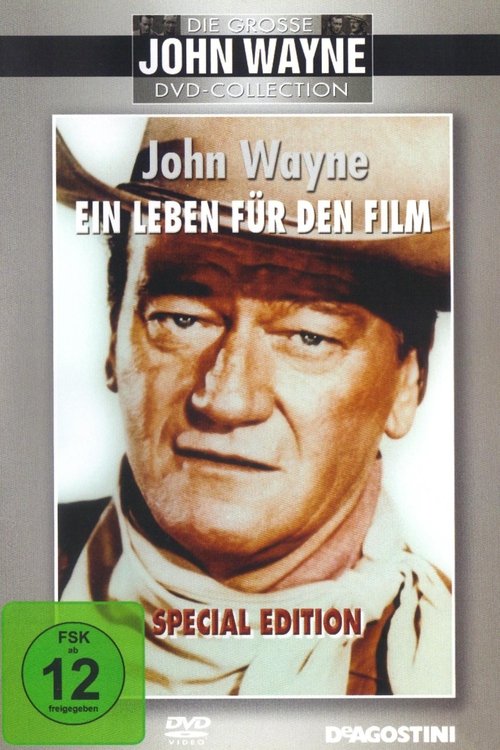 John Wayne-A Life on Film Poster