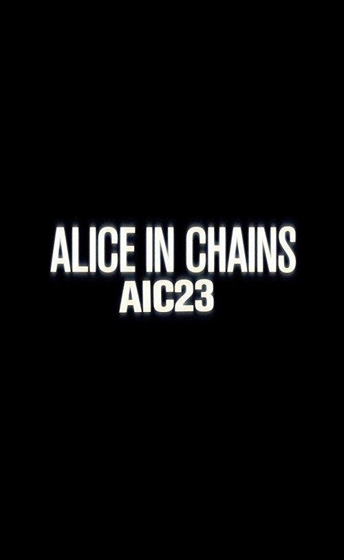 Alice in Chains: AIC 23 Poster