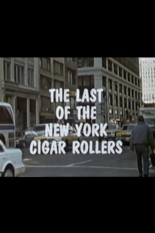 The Last of the New York Cigar Rollers Poster