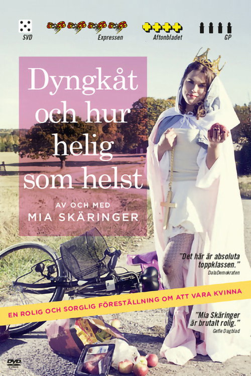 Dyngkåt och hur helig som helst Poster
